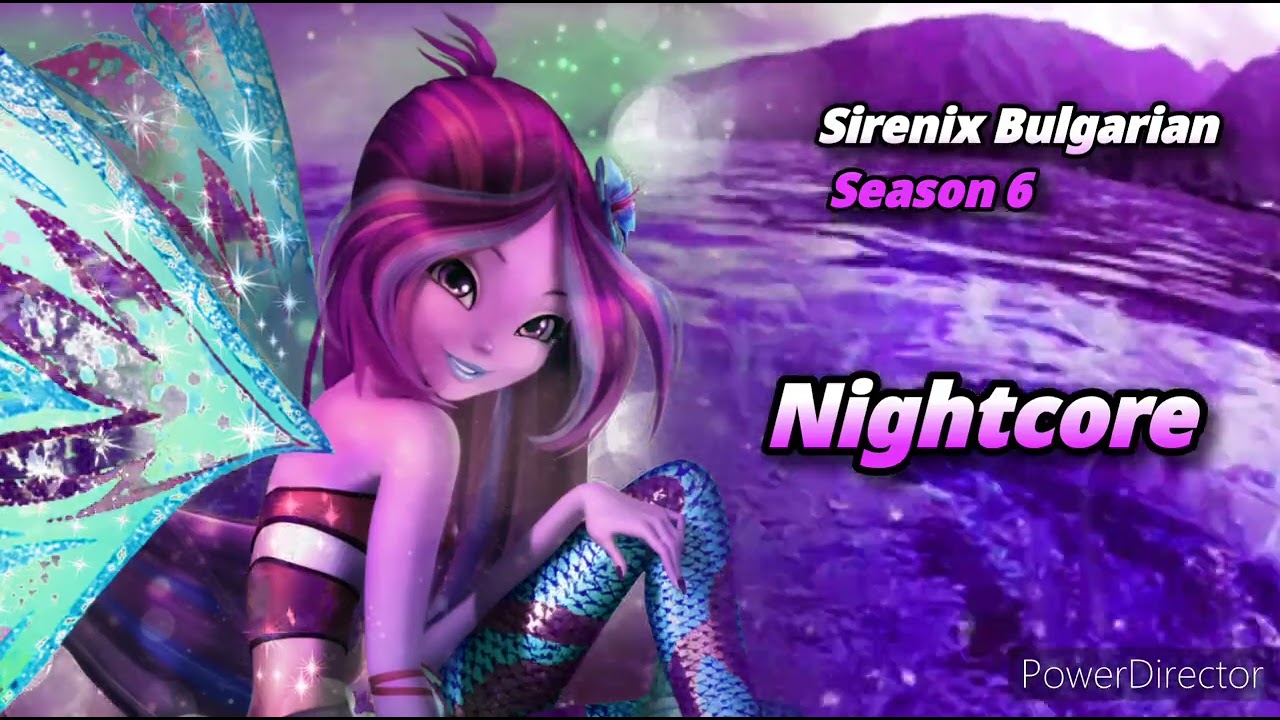 Sirenix Bulgarian || Season 6 - Nightcore & Male Version