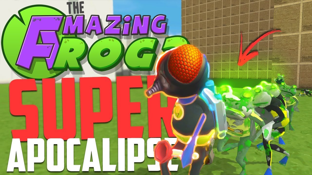 SUPER APOCALIPSE !- Amazing Frog