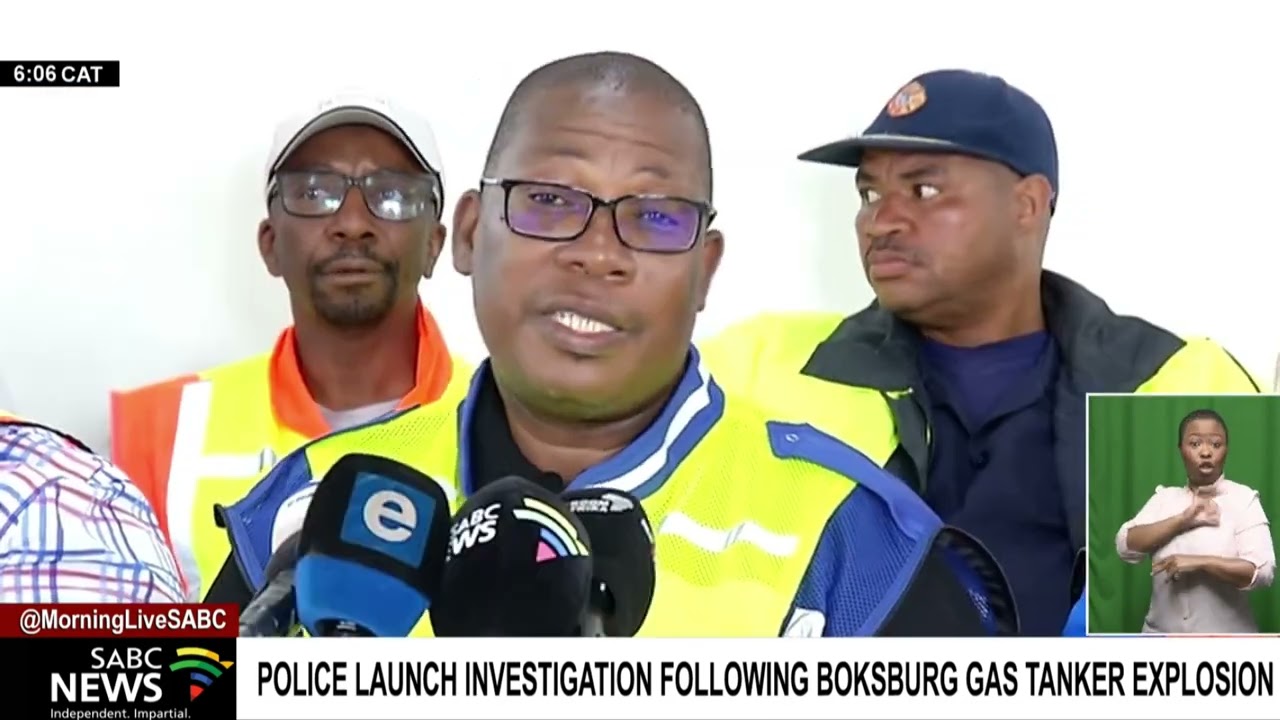 Police launch investigation following deadly Boksburg gas tanker explosion