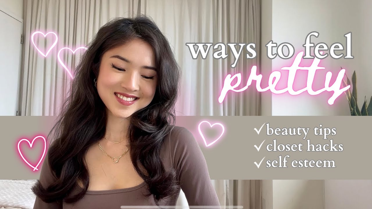 Ways to feel prettier for yourself 💖 | subtle yet powerful glow up tips