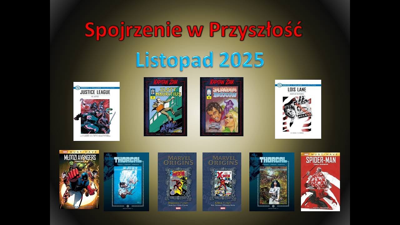 Spojrzenie w przyszłość czyli zapowiedzi komiksowe - listopad 2025