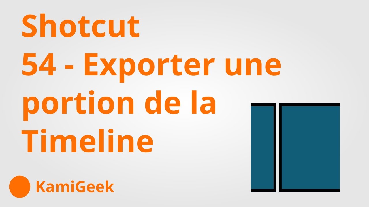Serie tuto shotcut : 54 - Exporter une portion de la timeline (Obsolète)