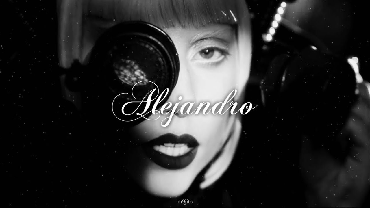 lady gaga - alejandro ( 𝘀𝗽𝗲𝗱 𝘂𝗽 + 𝗿𝗲𝘃𝗲𝗿𝗯 )