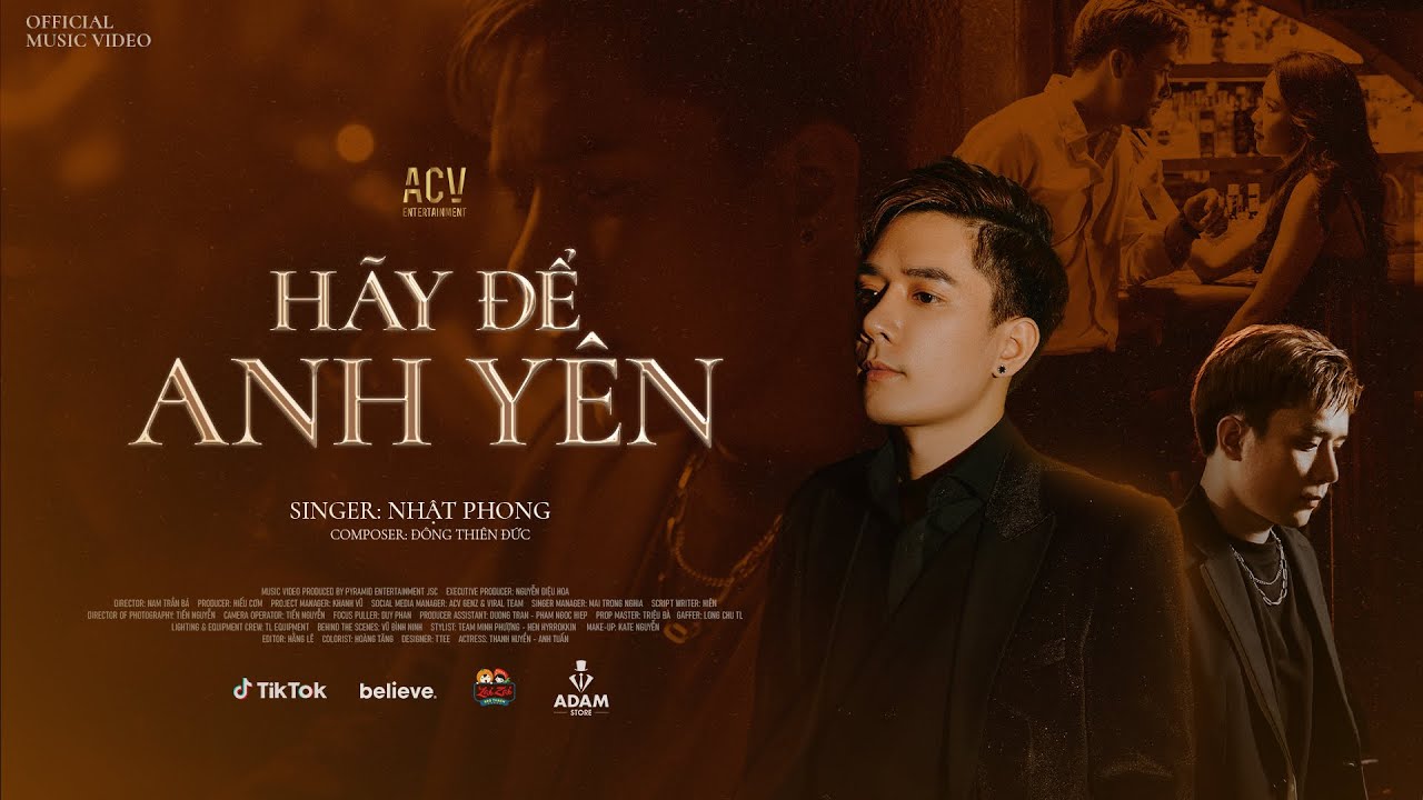 HÃY ĐỂ ANH YÊN - NHẬT PHONG | MV OFFICIAL