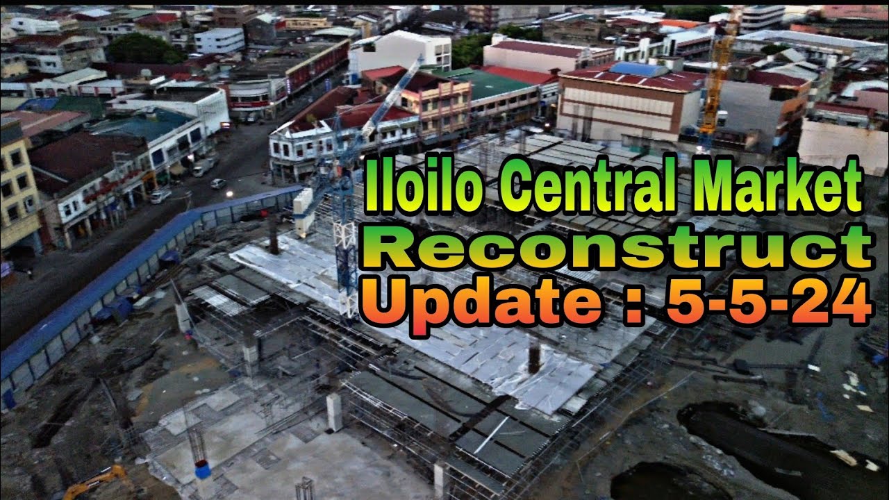 ILOILO CENTRAL MARKET | RECONSTRUCTED | AERIAL SHOT