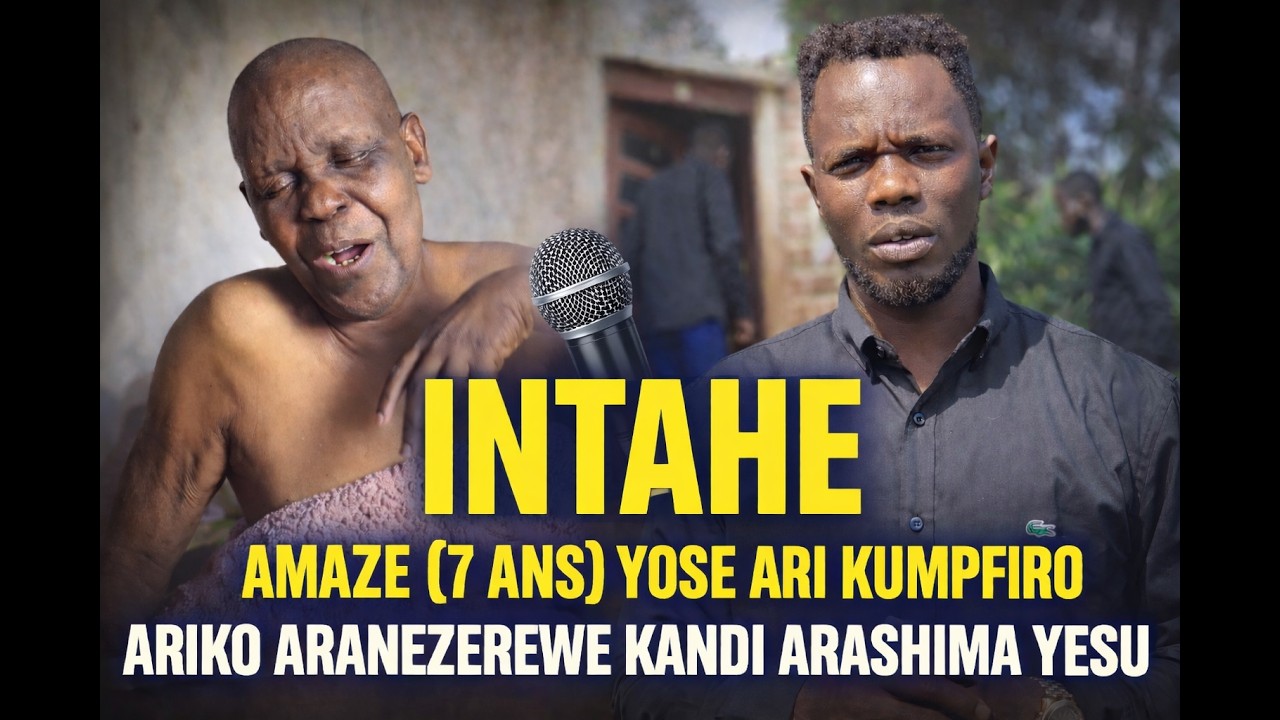 IMYAKA 7 NDI KUMPFIRO, NUMVA NDUSHIRIZAHO GUKUNDA IMANA KANDI N'ABANDI NDABASENGERA BAGAKIRA