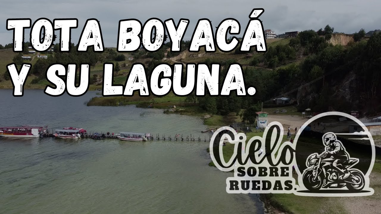 Laguna de Tota Boyacá y Playa Blanca