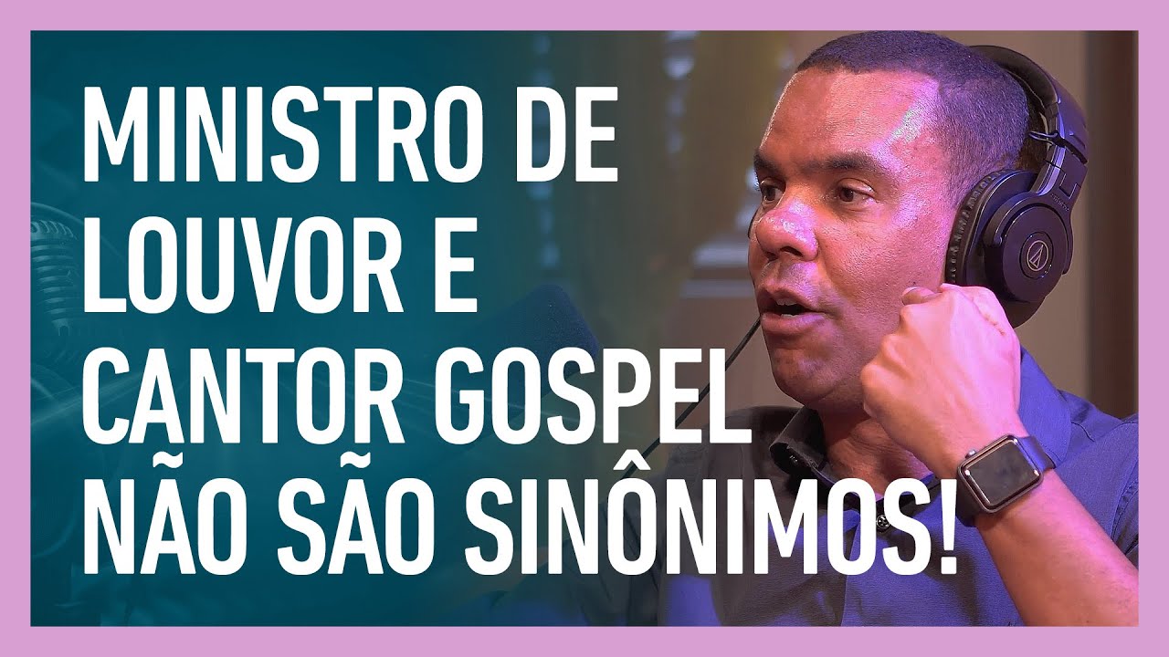 RODRIGO SILVA DIFERENCIA CANTORES E MINISTROS DE LOUVORES