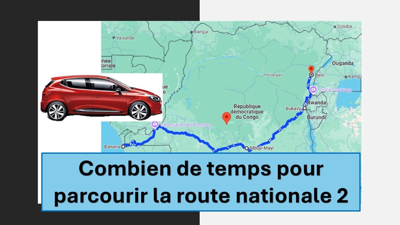 Traverser la RDC de l'océan Atlantique jusqu'à l'est du pays