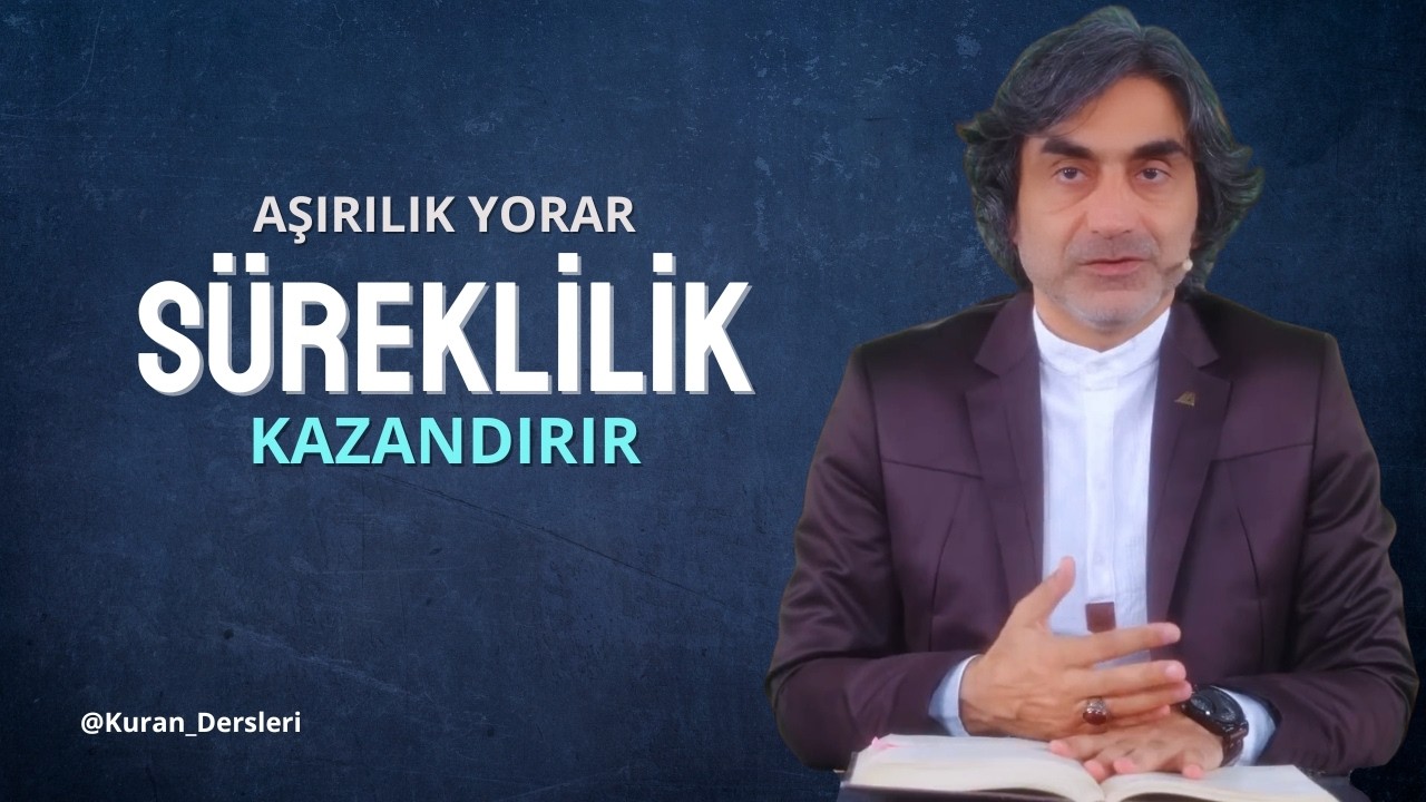 Aşırılık Yorar Süreklilik Kazandırır. @ProfHalisAydemir