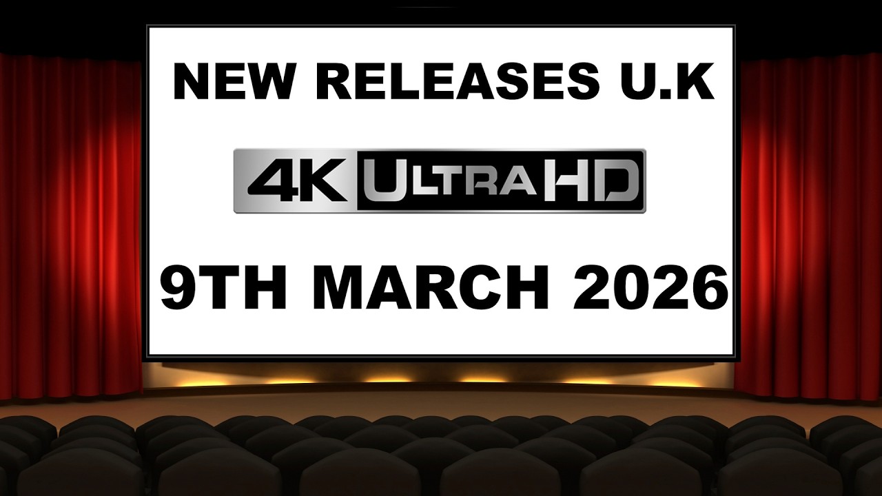 NEW 4K UHD Releases [9TH MARCH 2026 | U.K | Links Included] #PHYSICALMEDIA