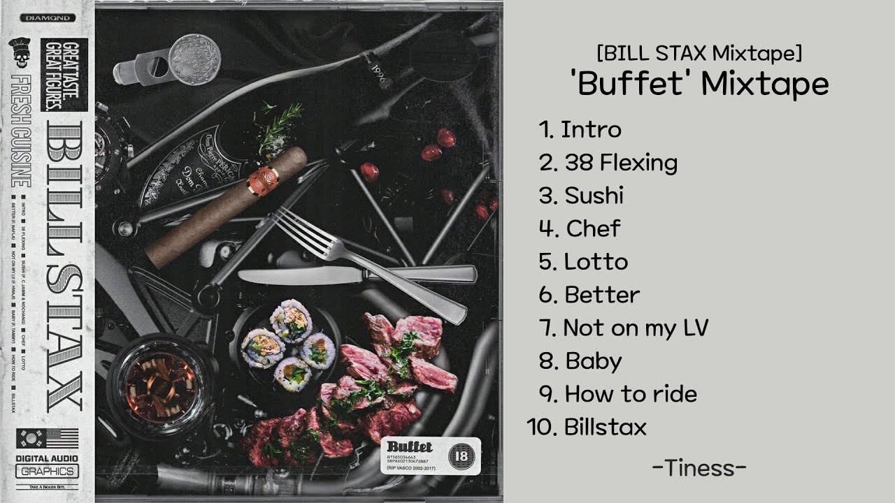'Buffet' Mixtape [BILL STAX / 빌스택스 믹스테잎] - 2017.03.03