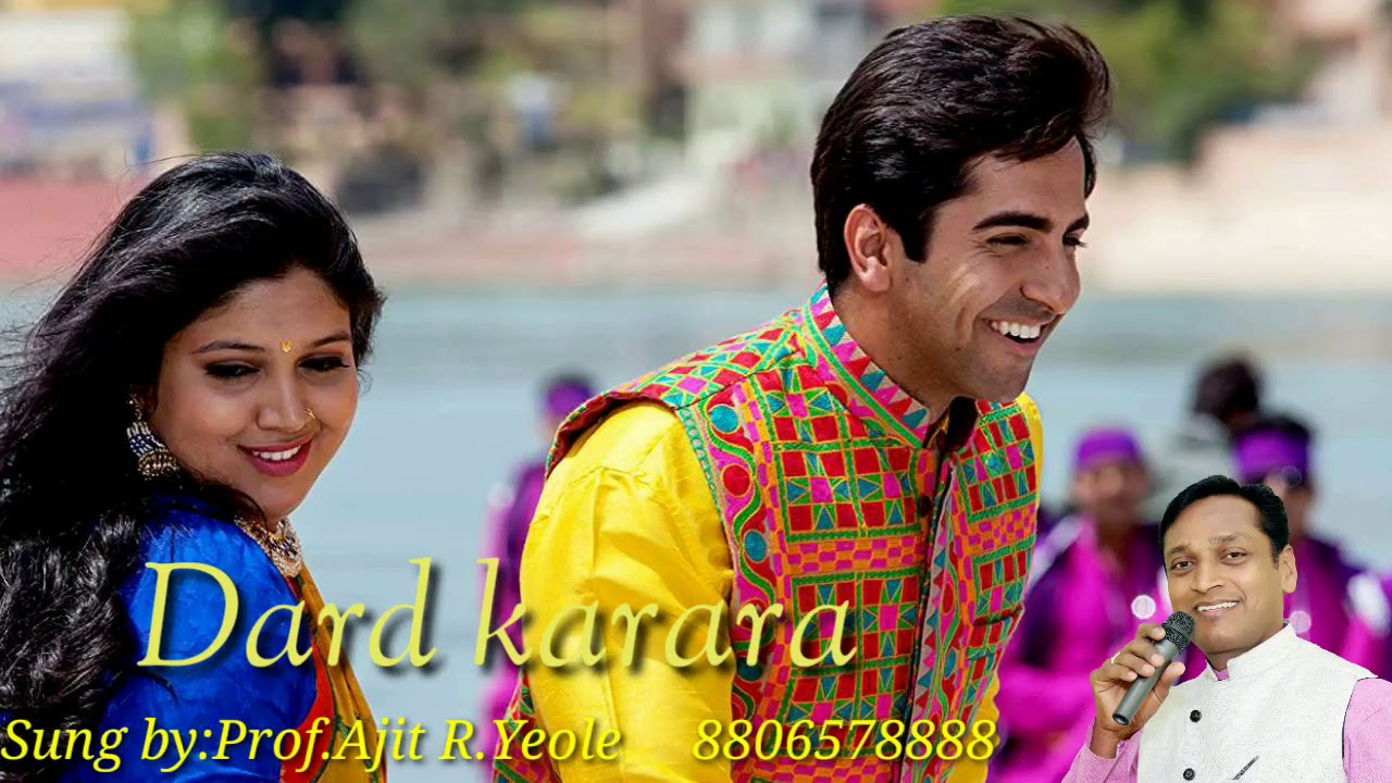 Dard karara |Ajit Yeole |Kumar Sanu