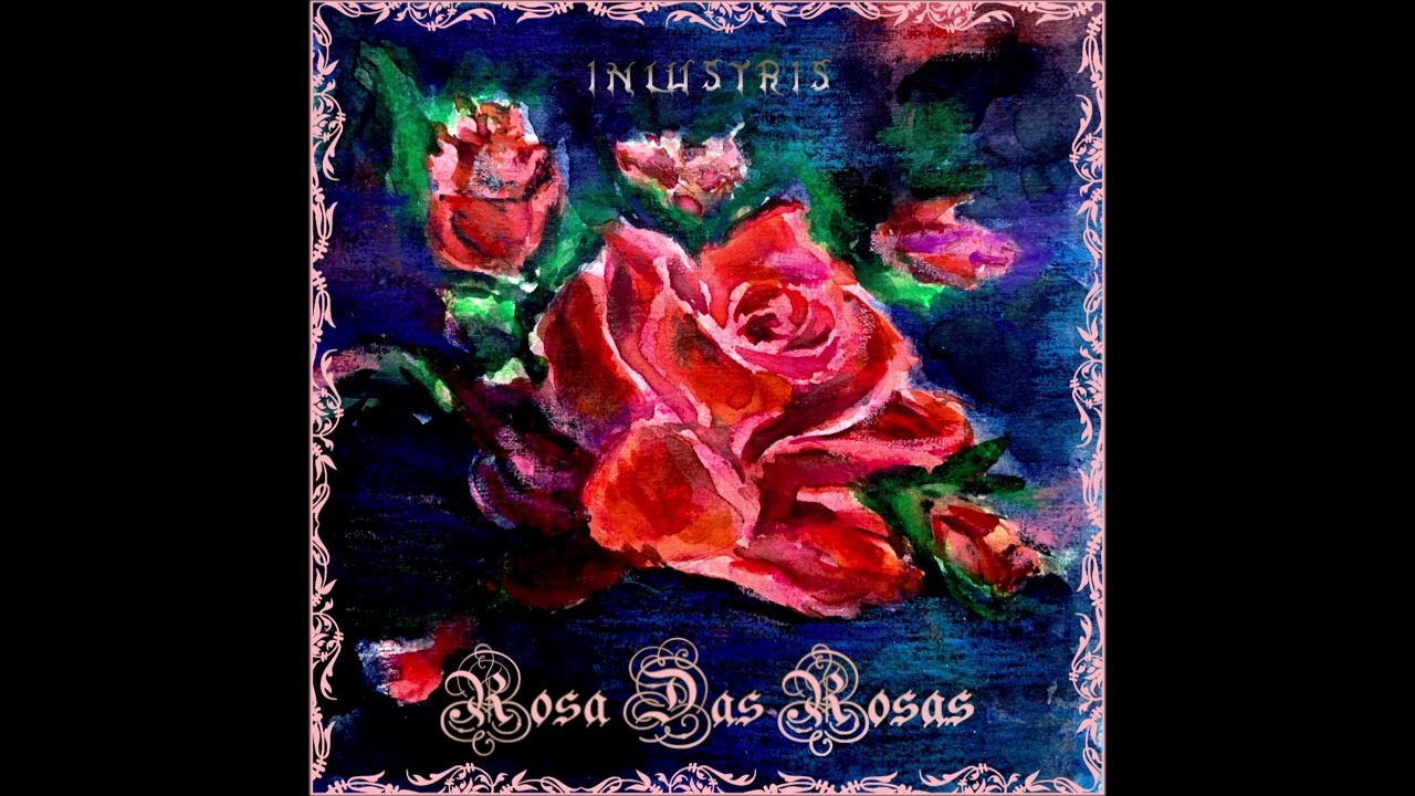 Inlustris - Rosa Das Rosas (2022) (Dungeon Synth, Medieval Ambient)