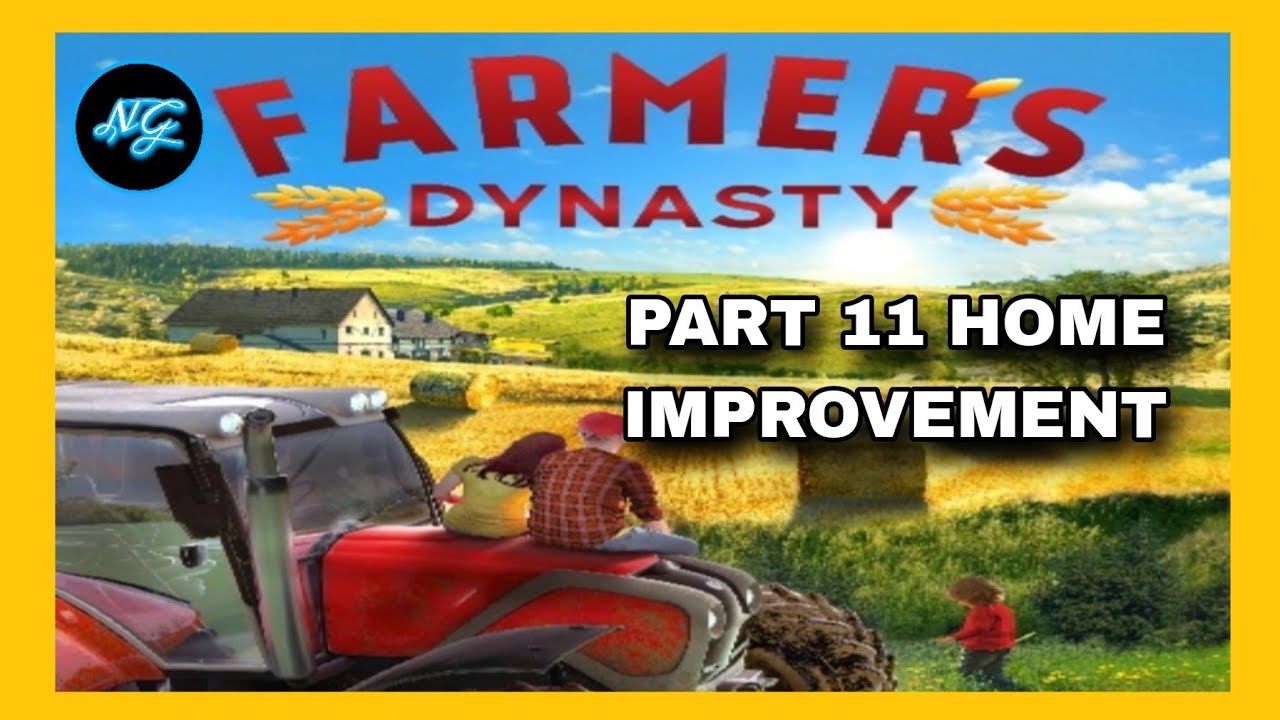 FARMERS DYNASTY | PS5 |PART 11 HOME IMPROVEMENT