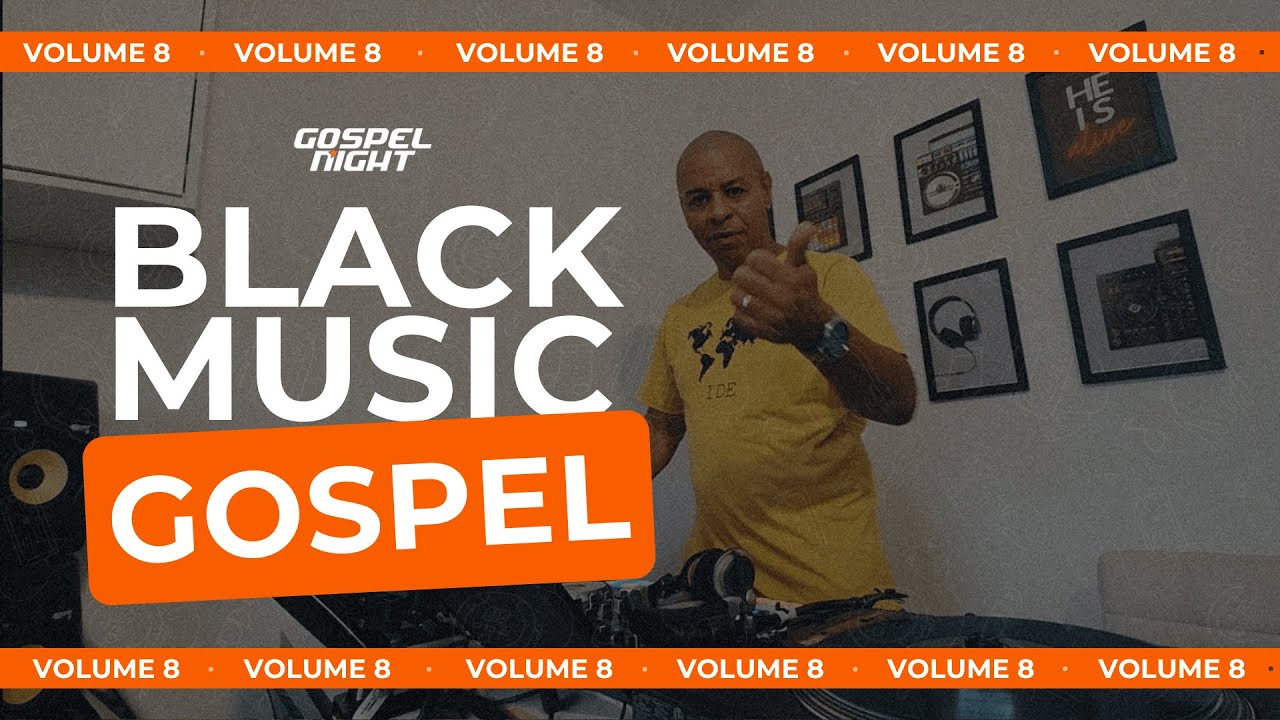 Mix GOSPEL - Volume 8 | 30 Minutos de BLACK MUSIC, CHARME & R&B Evangélicos | DJ Marcelo Araujo