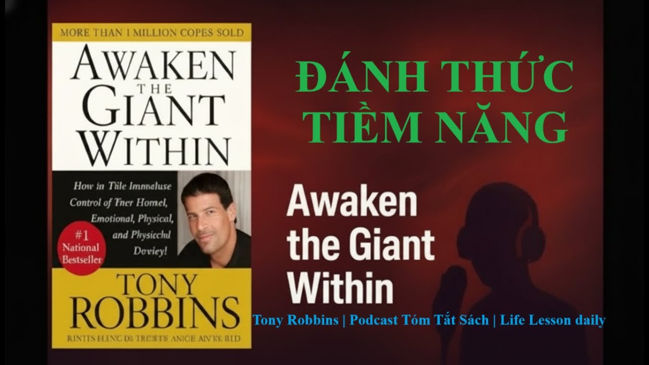 T&oacute;m Tắt S&aacute;ch 🎧 Đ&aacute;nh Thức Con Người Phi Thường Trong Bạn | Tony Robbins | Life Lesson Daily