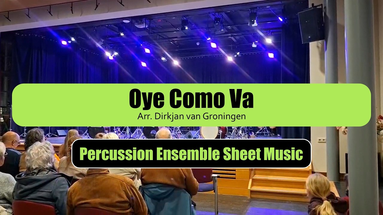 Oye Como Va | Percussion Ensemble Sheet Music | Arr. Dirkjan van Groningen