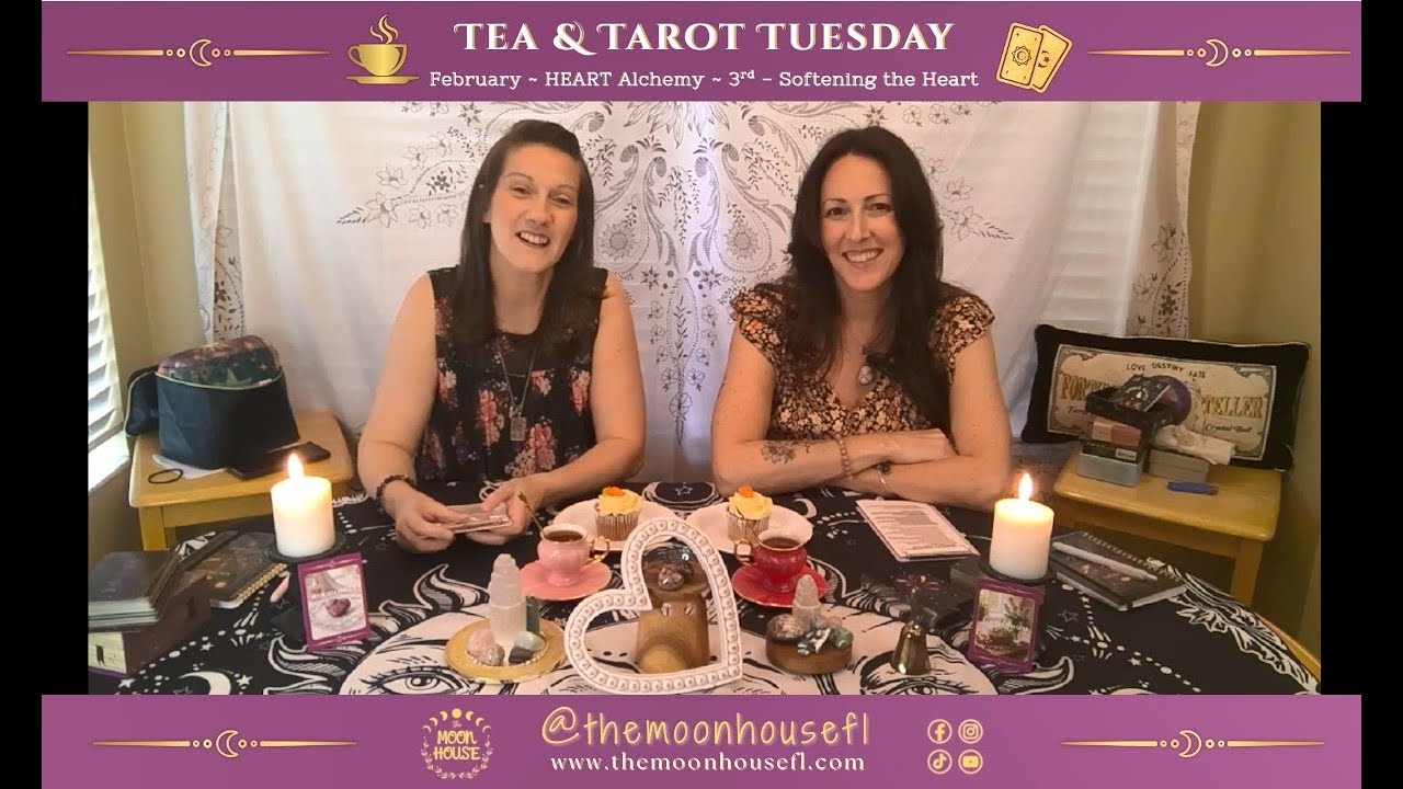 Tea & Tarot Tuesday ~ February: Heart Alchemy Series ~ Feb 3rd: Softening the Heart