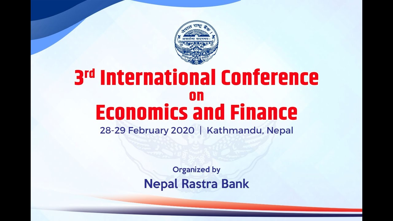 Policy Dialogue Session: 3rd International Conference on Economics and Finance, Nepal Rastra Bank