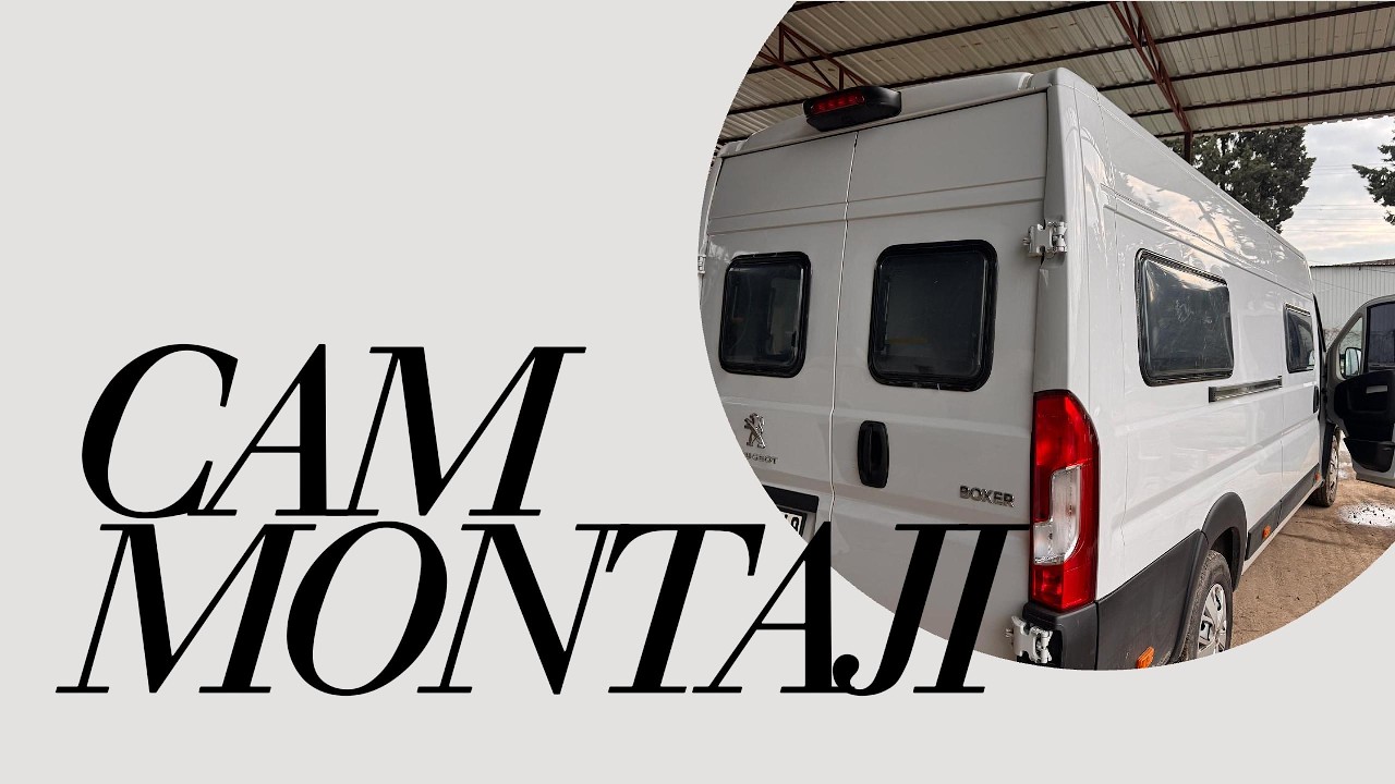 KARAVAN CAM AÇMA ( TÜM DETAYLARI İLE )