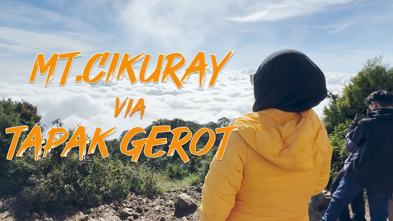 Pendakian gunung cikuray via tapak gerot 27 - 28 April 2024