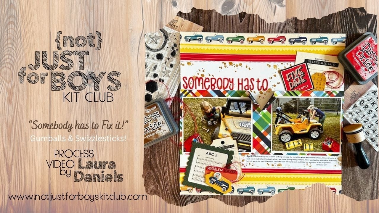 Process Scrapbook video; NJFB Gumballs & Swizzle Sticks!