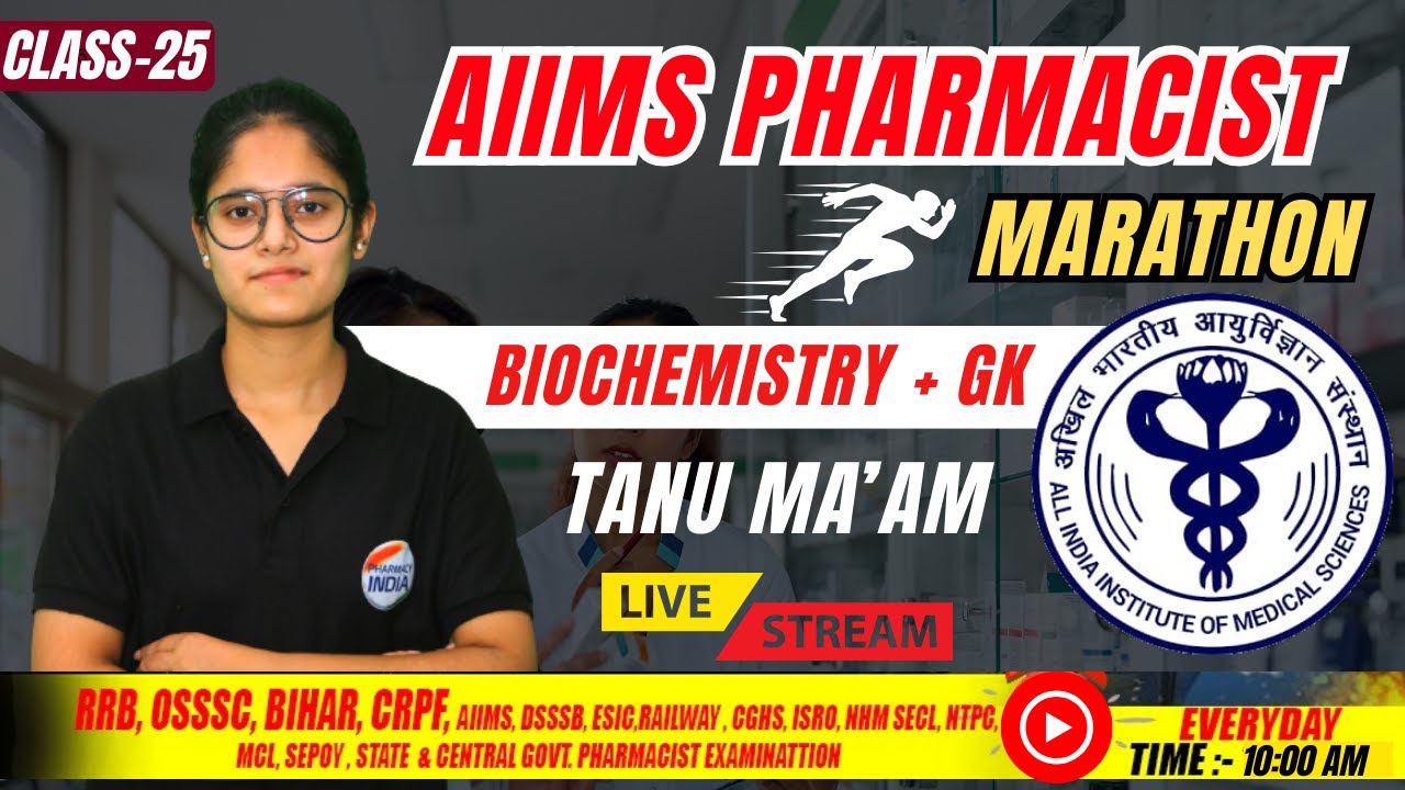 AIIMS CRE Pharmacist | Biochemistry + GK | Marathon | Class - 25 #aiims_exam #pharmacist #aiims