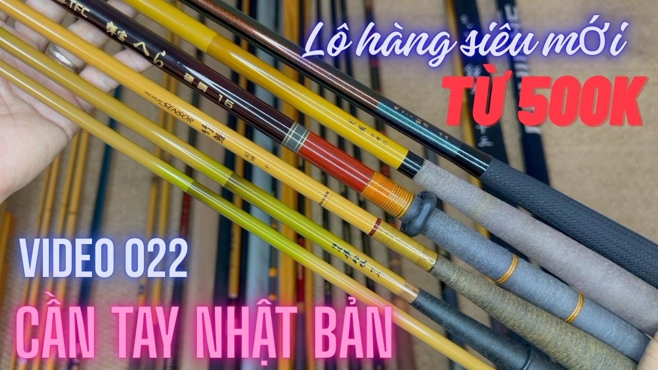 Video 022: Lô cần câu tay Nhật Bản siêu mới đẹp vừa về shop - Giá chỉ từ vài trăm!. lh 0399336585