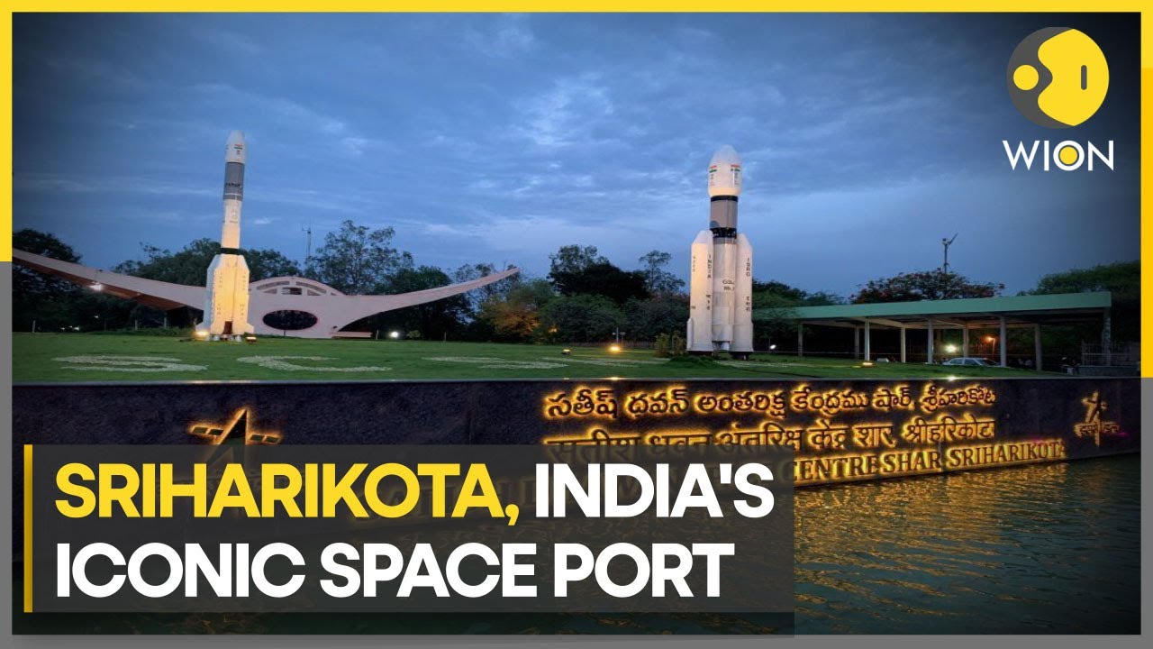 India's gateway to outer space at Satish Dhawan Space Centre | WION