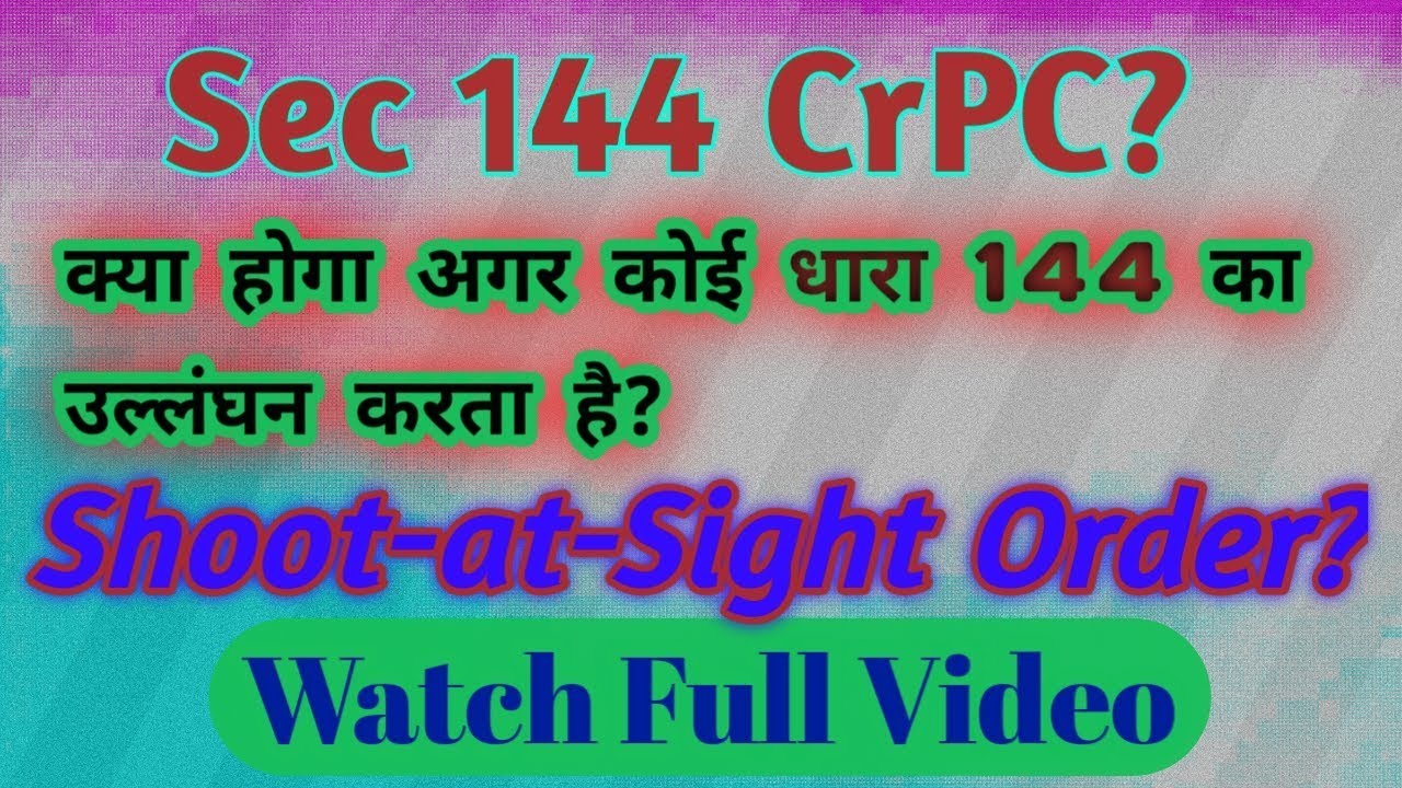 Sec 144 CrPC || Punishment for Violating Sec 144 || COVID-19 || Dinesh Sandhu