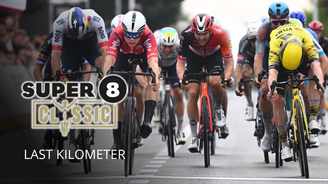Super 8 Classic - Last Kilometer - Incredible duel between Arnaud De Lie and Matthew Brennan