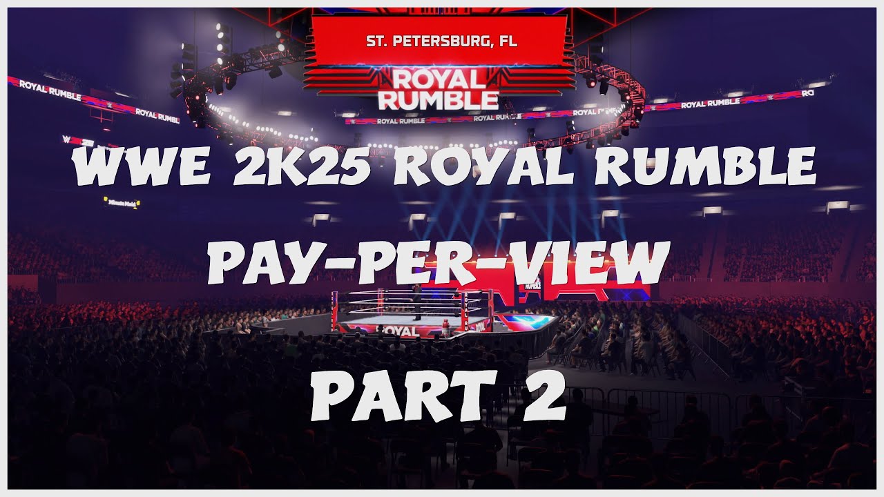 WWE 2K25 Royal Rumble PT 2