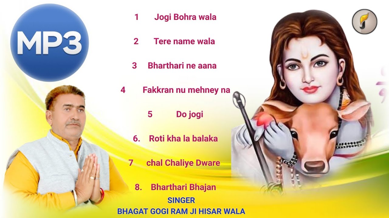 Baba balak nath MP3 BHAJANS SINGER BHAGAT GOGI RAM JI HISAR WALA con,9896868088.9416545088