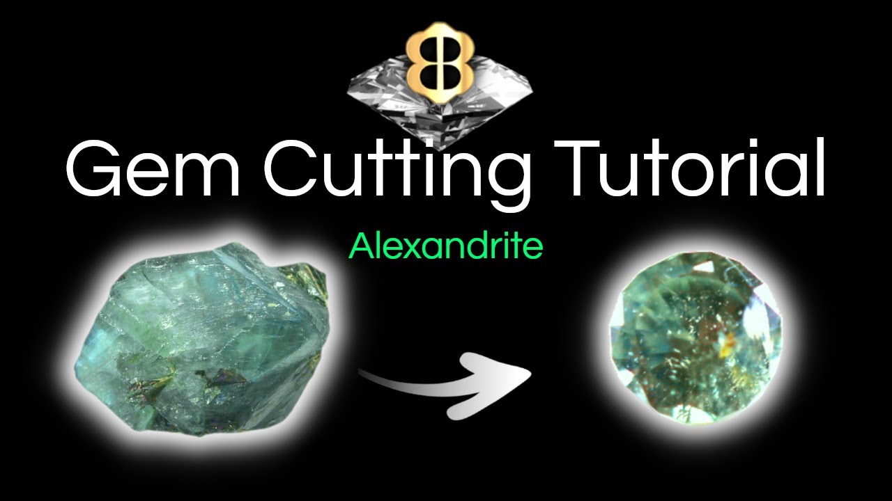 Gem Cutting Tutorial - Faceting an Alexandrite with a Modified Round Brilliant Design