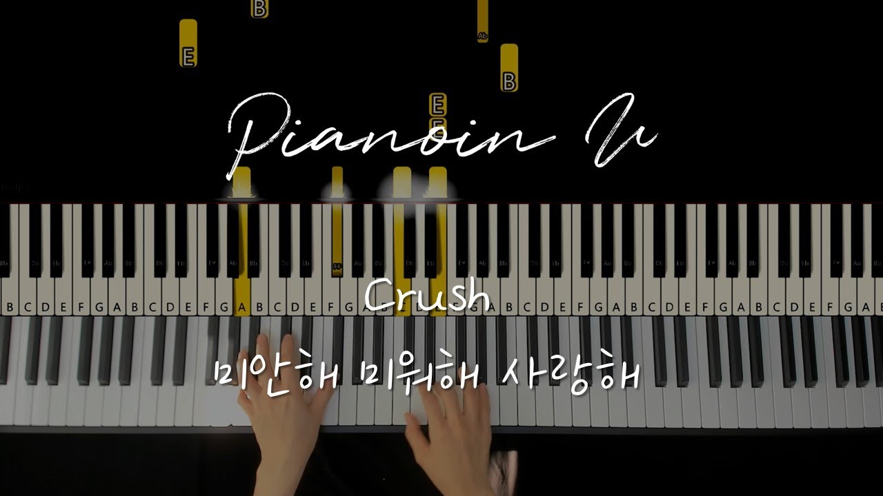 [Tutorial]Crush - Love You With All My Heart(미안해 미워해 사랑해) 눈물의 여왕 OST / Tutorial / Sheet