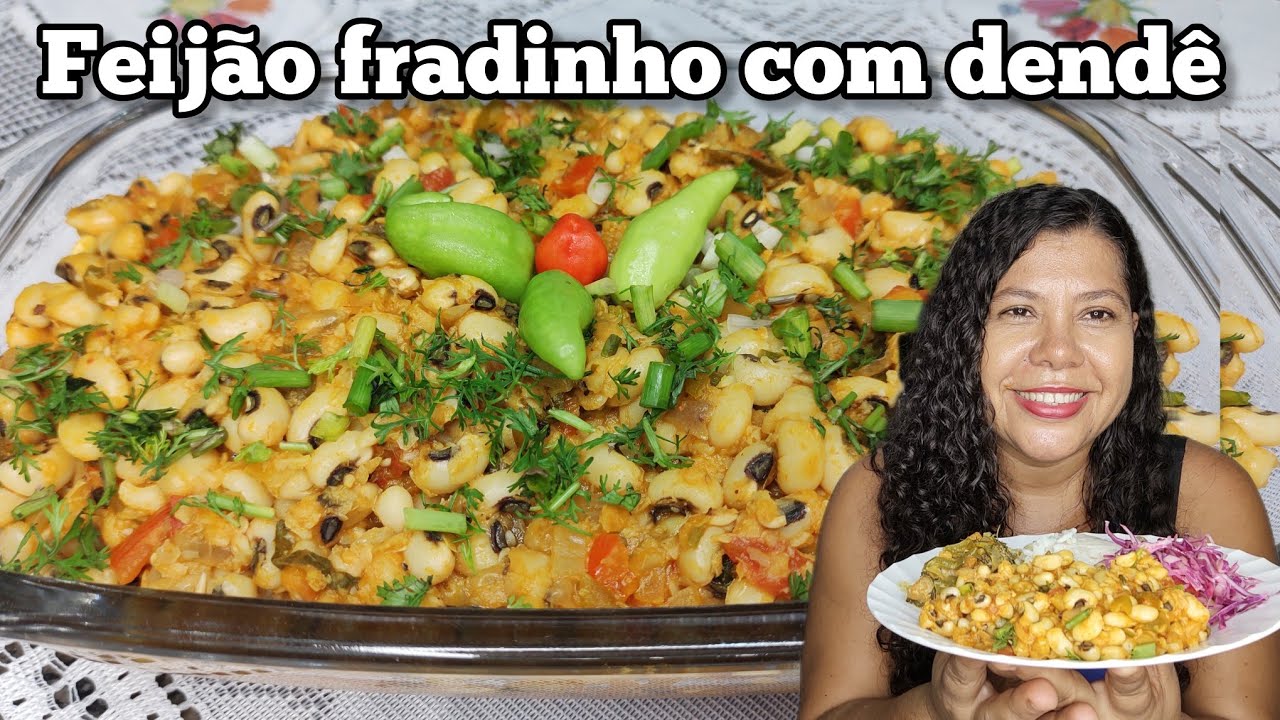 Feijão fradinho feito no azeite de dendê, muito gostoso, perfeito para a Semana Santa