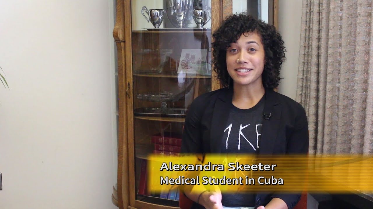 Studying Medicine in Cuba - Alexandra Skeeter