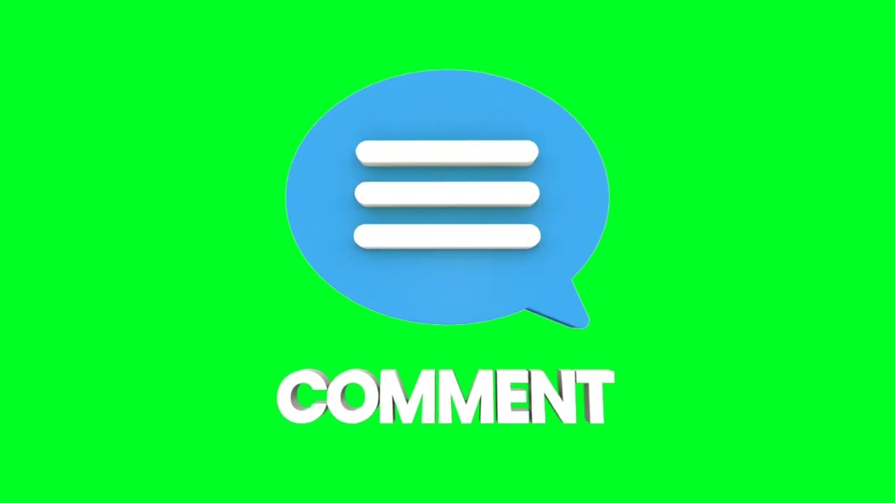 comment button Green screen video
