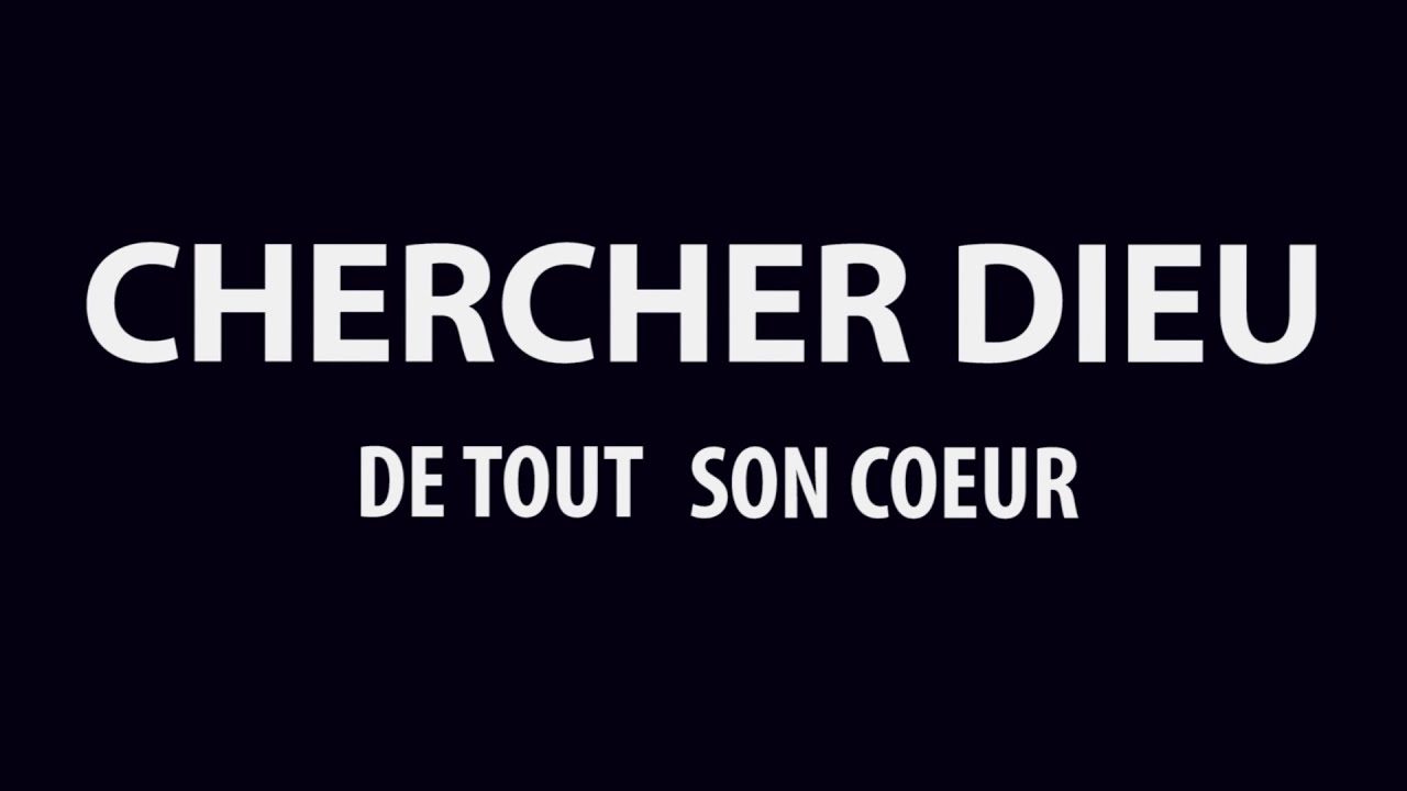 SKETCH - Chercher Dieu de tout son coeur