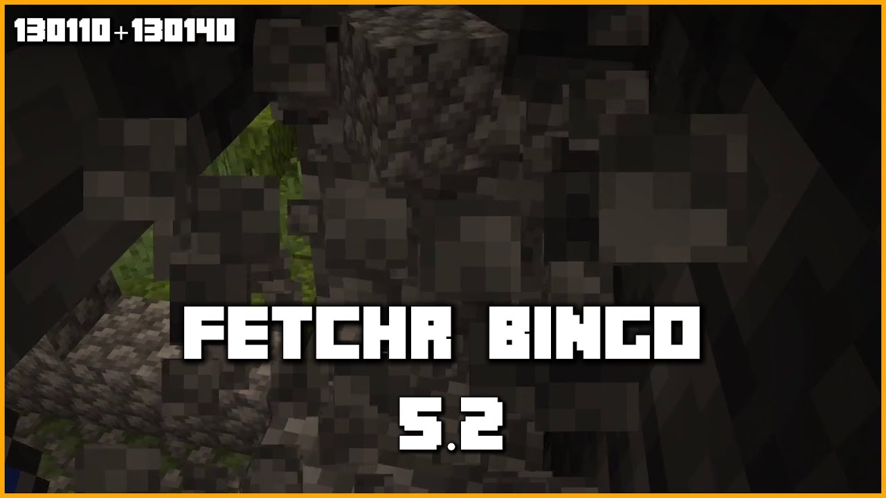 Fetchr - Minecraft Bingo 5.2 - 130110 + 130140