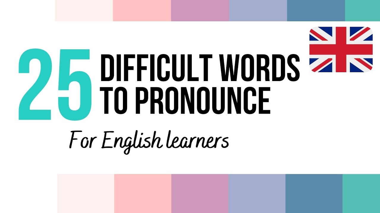 25 DIFFICULT WORDS to pronounce in ENGLISH for English learners🐘