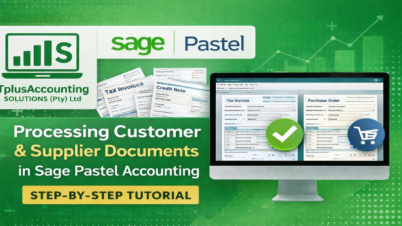 👉 Processing Customer & Supplier Documents in Sage Pastel Accounting | Step-by-Step Tutorial