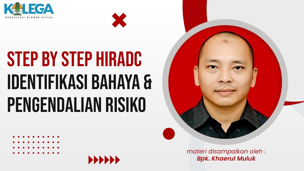 Step by Step HIRADC Identifikasi Bahaya & Pengendalian Risiko