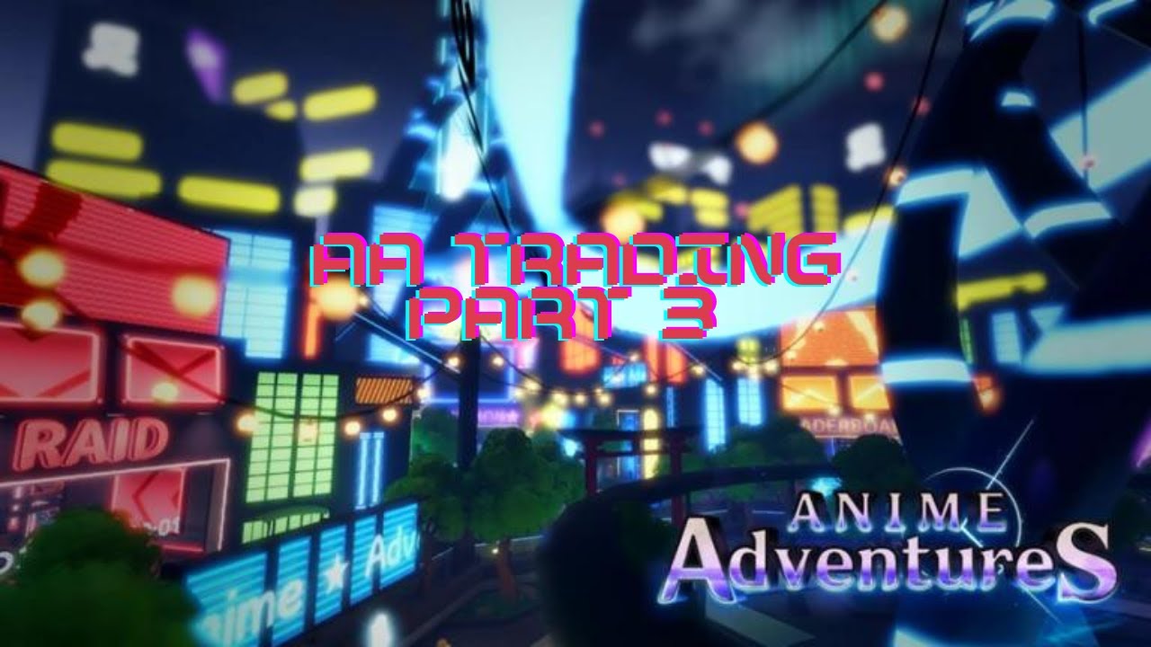 AA Trading | Part 3
