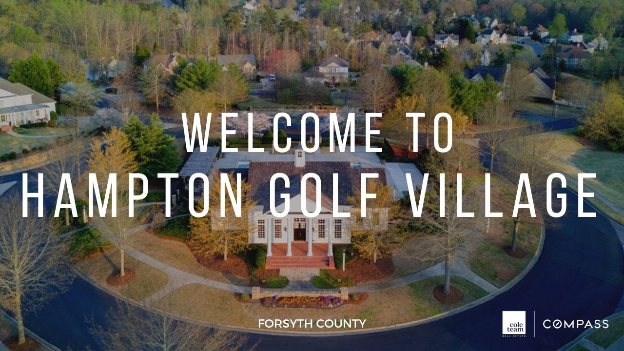 Welcome to Hampton Golf Village in Forsyth County | The Cole Team