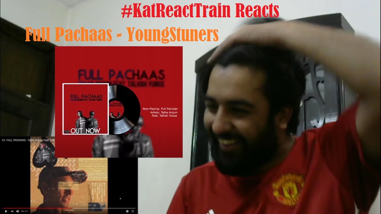 FULL PACHAAS - Talha Anjum Feat. Talhah Yunus | REACTION/BREAKDOWN | #KatReactTrain | #Youngstunners