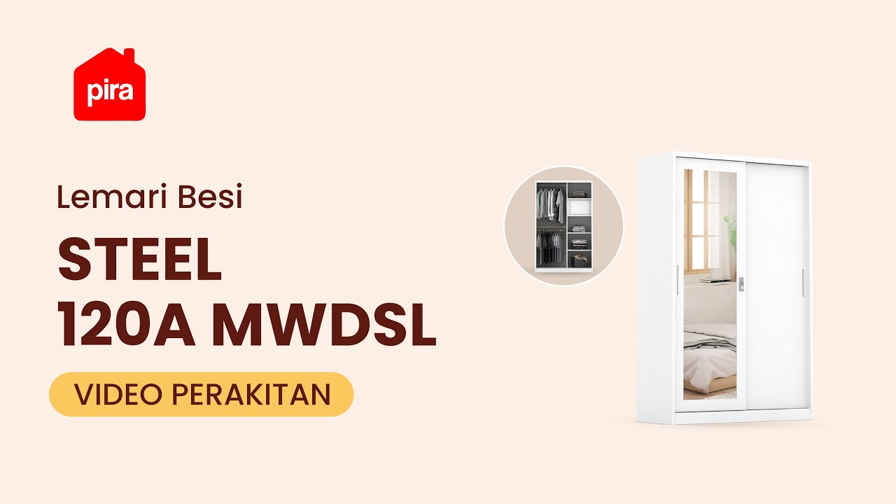 Tutorial Perakitan PIRA METROPOLIS - STEEL 120 A MWDSL Lemari Pakaian Besi Sliding/ Pintu Geser