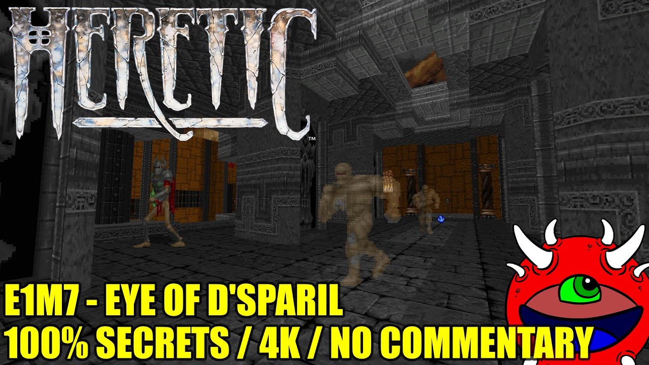 Heretic Faith Renewed Gameplay - E1M7 The Eye of D'Sparil - 100%