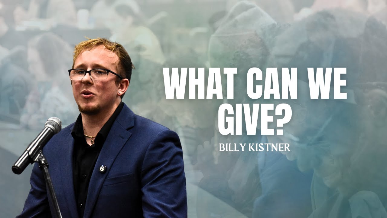 What Can We Give | Billy Kistner